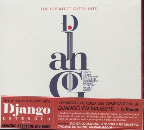 Django Extended : the greatest gypsy hits | The Amazing Keystone big band. 2010
