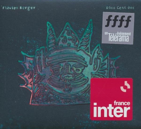 Dans cent ans | Berger, Flavien (1986 -...). Compositeur