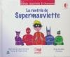 Rentrée de supermauviette (La)