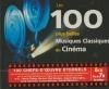 100 plus belles musiques classiques du cinéma (Les)