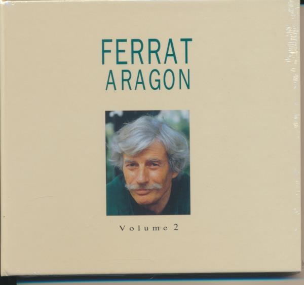 Ferrat 95 : 16 nouveaux poèmes d'Aragon | Ferrat, Jean (1930-2010)