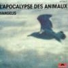 Apocalypse des animaux (L') : BO du film de Frédéric Rossif