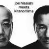 Joe Hisaishi meets Kitano films