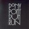 You need Pony Pony Run Run