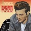 James Dean & the music