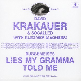 Bubbemeises lies my gramma told me | David Krakauer's klezmer madness !. Musicien