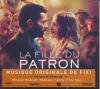 Fille du patron (La) : BO du film d'Olivier Loustau