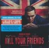 Kill your friends : BO du film d'Owen Harris