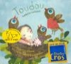 Toudou : 19 chansons originales pour les tout petits et leur famille