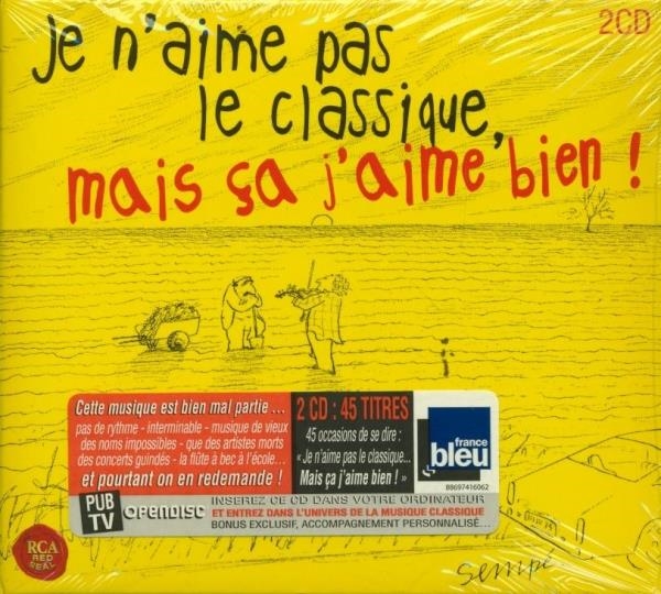 Je n'aime pas le classique, mais ça j'aime bien ! | 