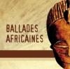 Ballades africaines