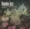 Rumba jazz 1919-1945 : a history of latin jazz and dance music