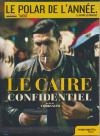 Caire confidentiel (Le)