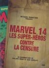 Marvel 14 : les supers héros contre la censure