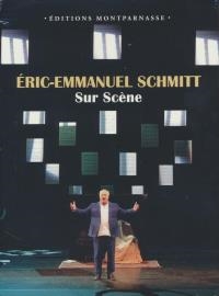 Eric-Emmanuel Schmitt : sur scène