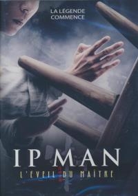 Ip Man : l'éveil du Maître