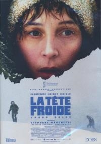 Tête froide (La)