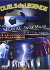 Duels de légende : Milan AC - Inter Milan