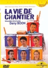 Vie de chantier (La)