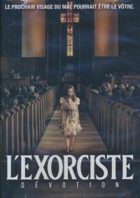Exorciste (L') : dévotion