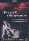 Un pilote dans l'histoire