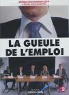 Gueule de l'emploi (La)