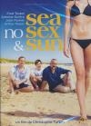 Sea, no sex and sun