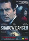 Shadow dancer
