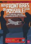 Aux frontières du possible : saison 2