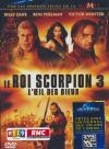 Roi scorpion 3 (Le) : l'oeil des Dieux