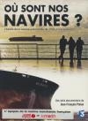 Où sont nos navires ?