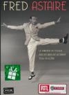 Fred Astaire : le danseur du dessus ; Sur les ailes de la danse ; Tous en scène