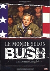 Monde selon Bush (Le)