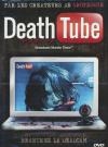 Death tube