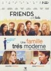 Friends with kids ; Une famille très moderne