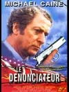 Dénonciateur (Le)