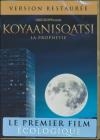 Koyaanisqatsi : la prophétie