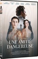 Une amitié dangereuse