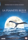 Planète bleue (La)