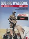 Guerre d'Algérie : la déchirure 1954-1962