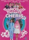 Nos enfants chéris : saison 2