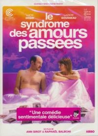 Syndrôme des amours passées (Le)