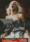 Lady Gaga : out of control