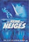 Reine des neiges (La)