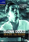 Glenn Gould : on & off the record