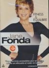 Jane Fonda : fitness et équilibre