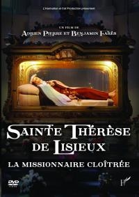 Sainte Thérèse de Lisieux, la missionnaire cloîtrée