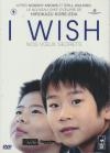 I wish : nos voeux secrets