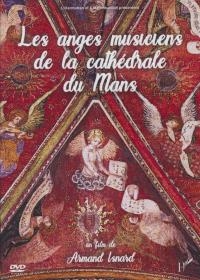 Anges musiciens de la cathédrale du Mans (Les)