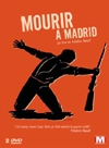 Mourir à Madrid